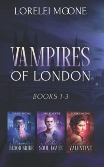Vampires of London: Books 1-3