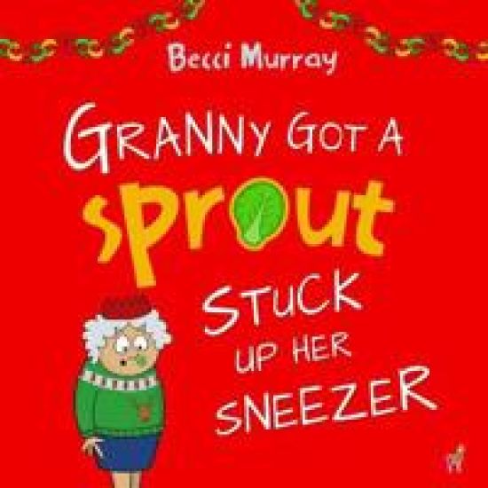 Granny Got a Sprout Stuck Up Her Sneezer