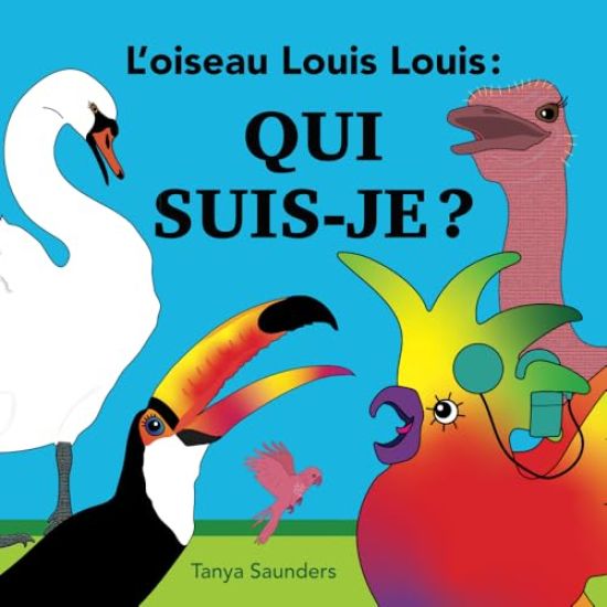 L'oiseau Louis Louis - Qui suis-je ?