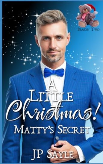 A Little Christmas! Matty's Secret