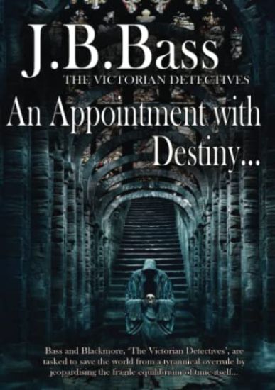 An Appointment with Destiny