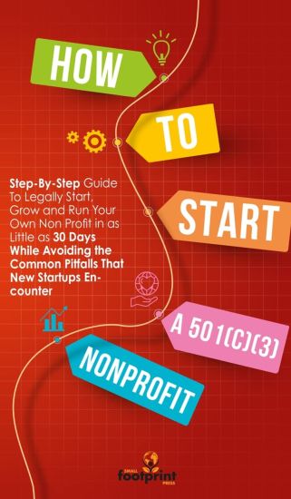 How to Start a 501(C)(3) Nonprofit