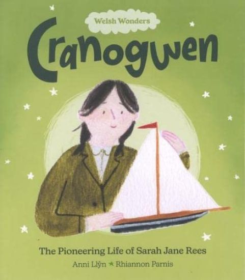 Welsh Wonders: Cranogwen - The Pioneering Life of Sarah Jane Rees