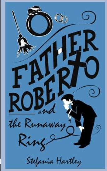 Father Roberto and the Runaway Ring