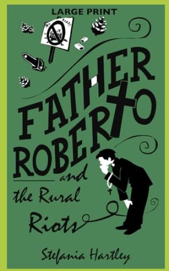 Father Roberto and the Rural Riots