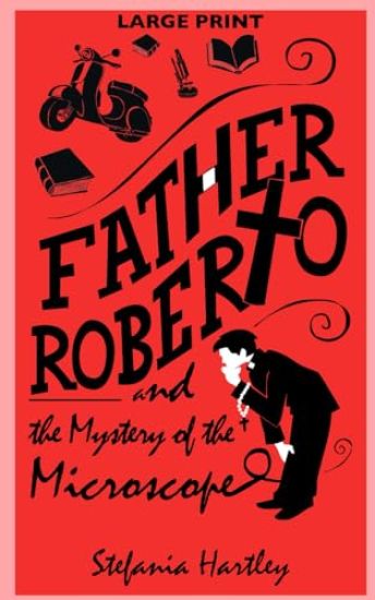 Father Roberto and the Mystery of the Microscope