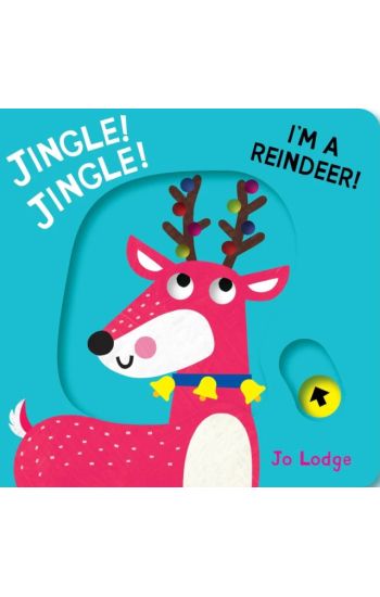 Jingle! Jingle! I’m a Reindeer!