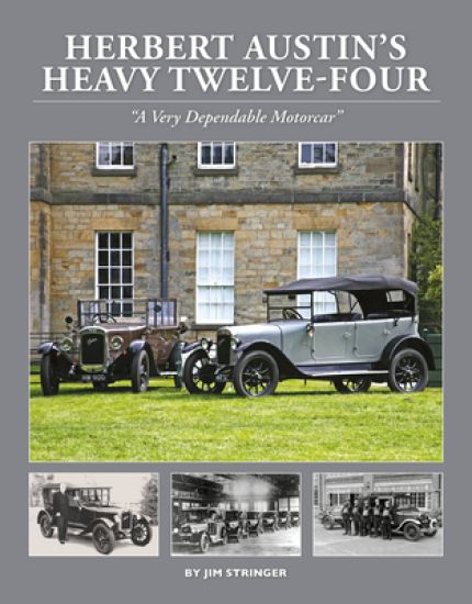 Herbert Austin’s Heavy Twelve-Four