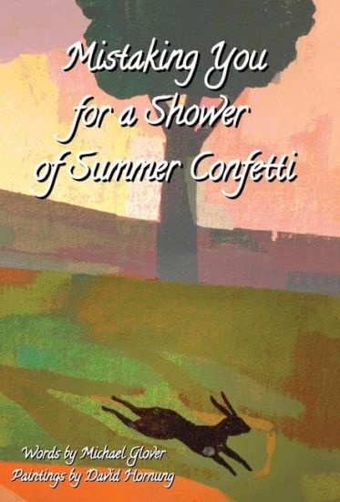 Mistaking You for a Shower  of Summer Confetti