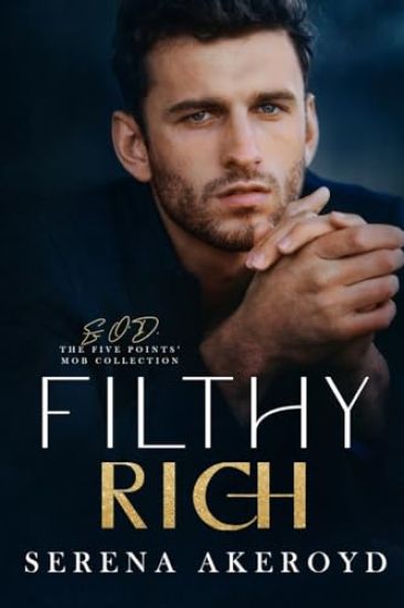 Filthy Rich (Five Points' Mob Collection