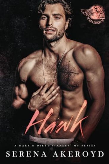 Hawk (A Dark & Dirty Sinners' MC