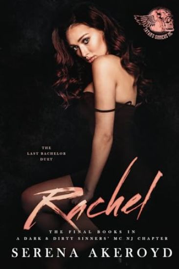 Rachel (A Dark & Dirty Sinners' MC