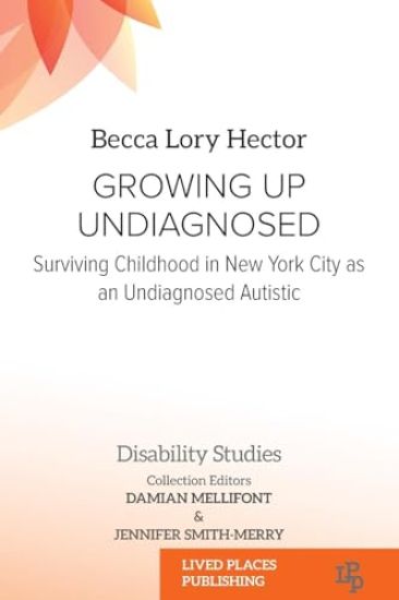 Growing Up Undiagnosed