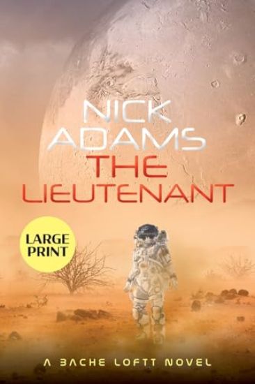 The Lieutenant Large Print Edition