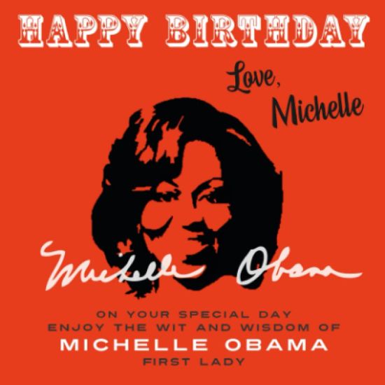 Happy Birthday—Love, Michelle