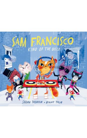 Sam Francisco, King of the Disco