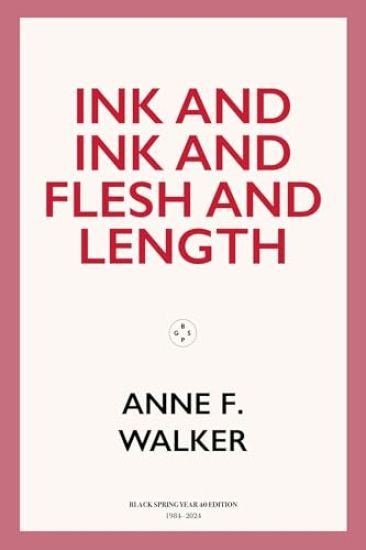 Ink and Ink and Flesh and Length