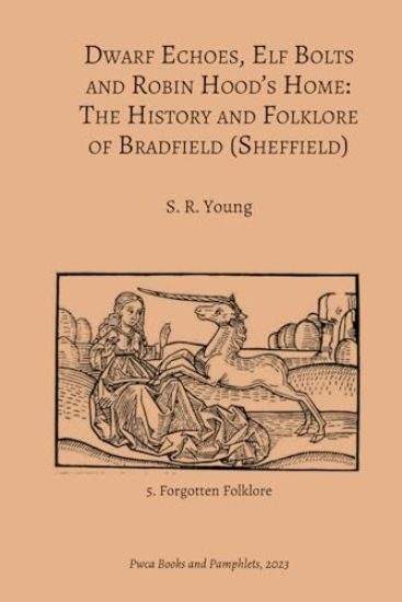 Dwarf Echoes, Elf Bolts and Robin Hood's Home