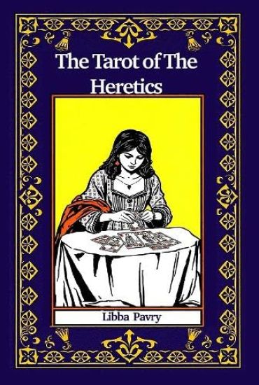 The Tarot of The Heretics