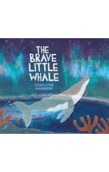 The Brave Little Whale