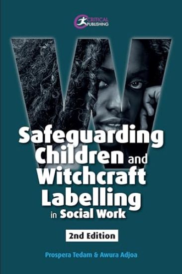 Safeguarding Children and Witchcraft Labelling in Social Work