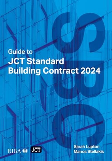 Guide to JCT Standard Building Contract 2024 2025