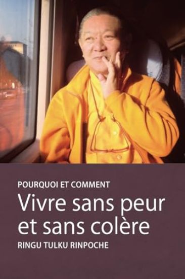 Vivre sans peur et sans colère
