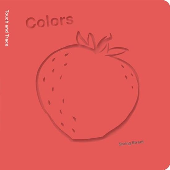 Spring Street Touch and Trace: Colors