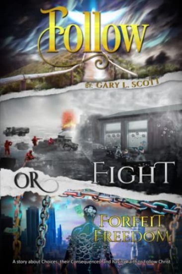Follow, Fight, Or Forfeit Freedom