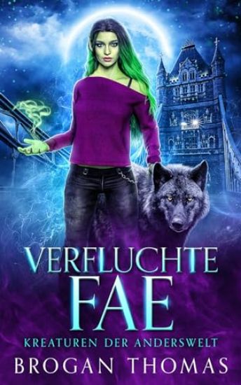 Verfluchte Fae - Kreaturen der Anderswelt
