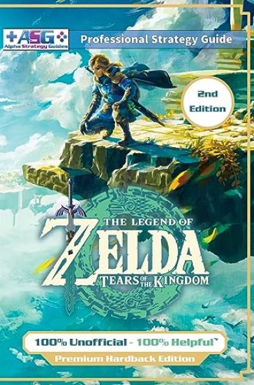 The Legend of Zelda Tears of the Kingdom Strategy Guide Book (2nd Edition - Premium Hardback)