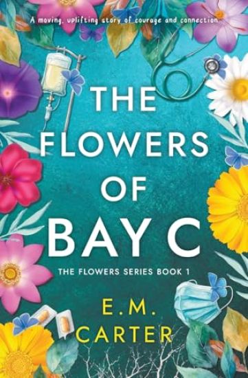 The Flowers of Bay C