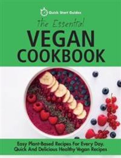 The Essential Vegan Cookbook