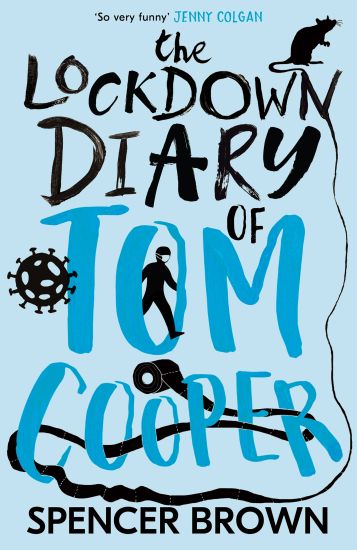 Lockdown Diary of Tom Cooper