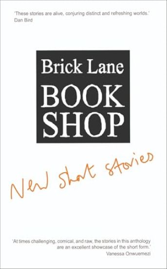 Brick Lane Bookshop New Short Stories 2024