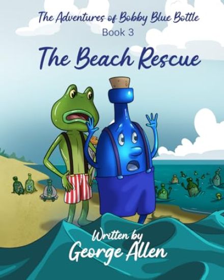 The Adventures of Bobby Blue Bottle