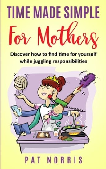 Time Made Simple For Mothers