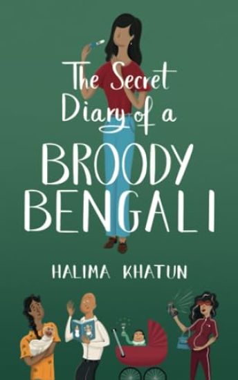 The Secret Diary of a Broody Bengali