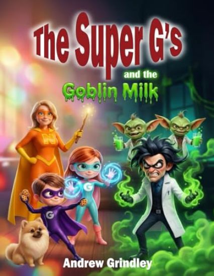 The Super G's and the Goblin Milk