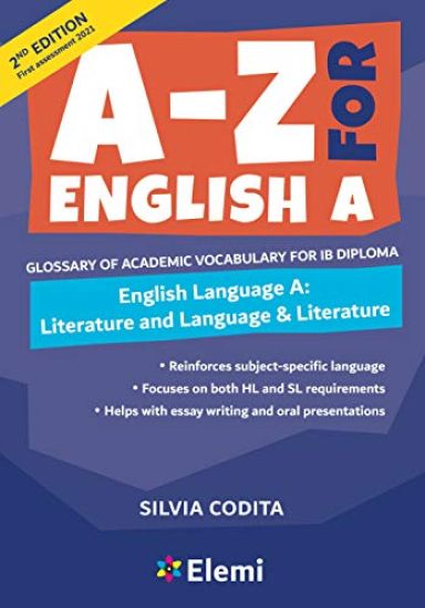 A-Z for English A: Literature and Language & Literature 2nd ed