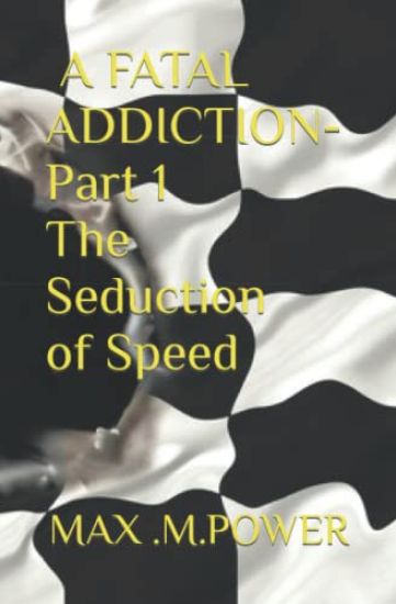 A Fatal Addiction