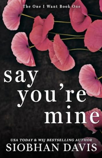 Say You're Mine