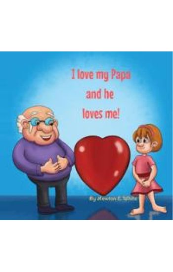 I Love my Papa and he loves me (Girl)