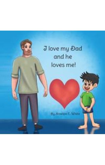 I love my Dad and he loves me (Boy)