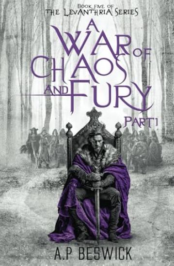 A War Of Chaos And Fury - Part 1