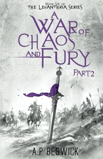 A War Of Chaos And Fury - Part 2