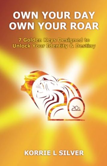 Own Your Day Own Your Roar