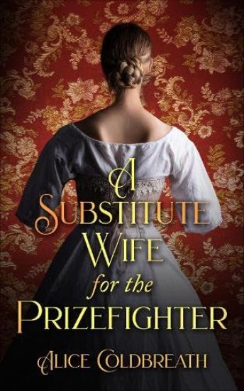 A Substitute Wife for the Prizefighter