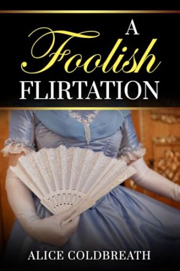 A Foolish Flirtation