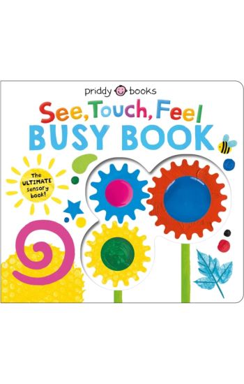 See, Touch, Feel Busy Book